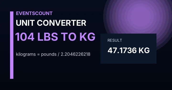 104 Lbs To Kg