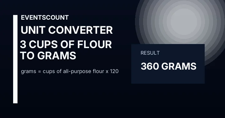 3 Cups Of Flour To Grams