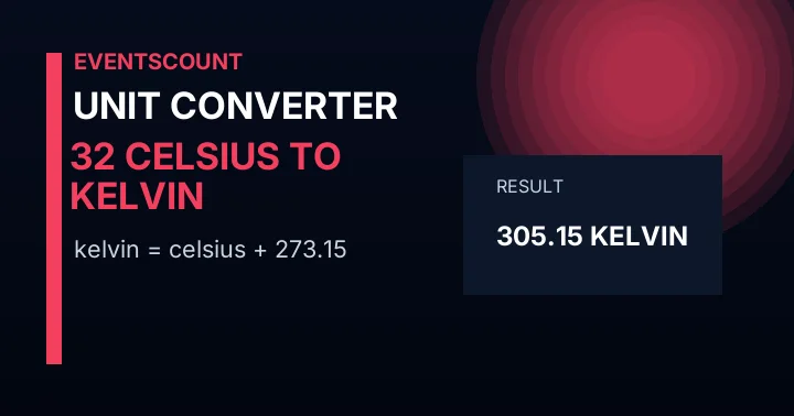 32 Celsius To Kelvin
