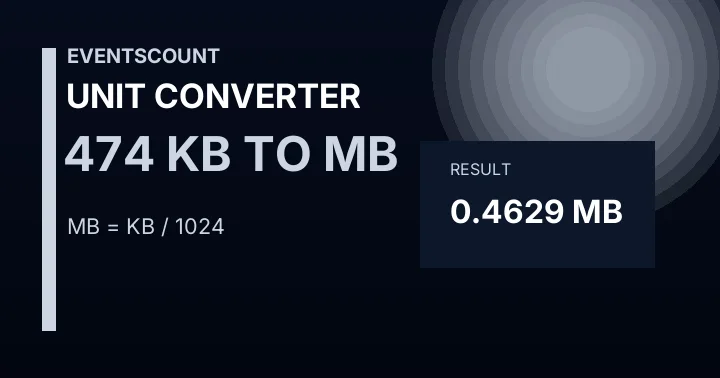 474 KB To MB