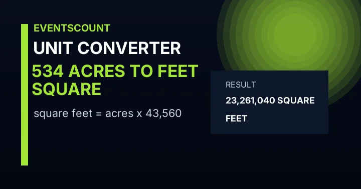 534 Acres To Square Feet