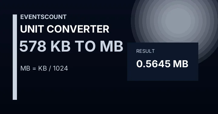 578 KB To MB