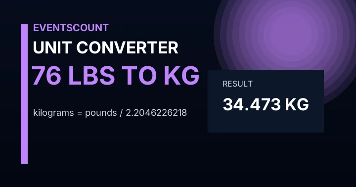 76 Lbs To Kg