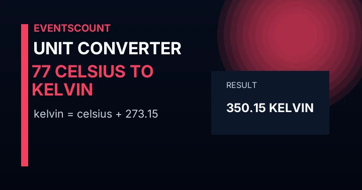 77 Celsius To Kelvin