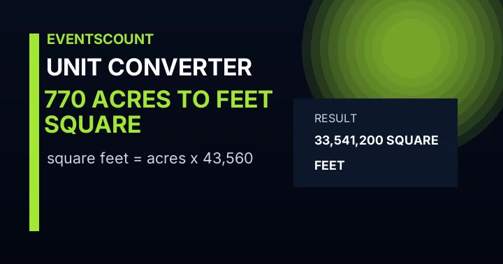 770 Acres To Square Feet