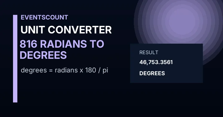 816 Radians To Degrees