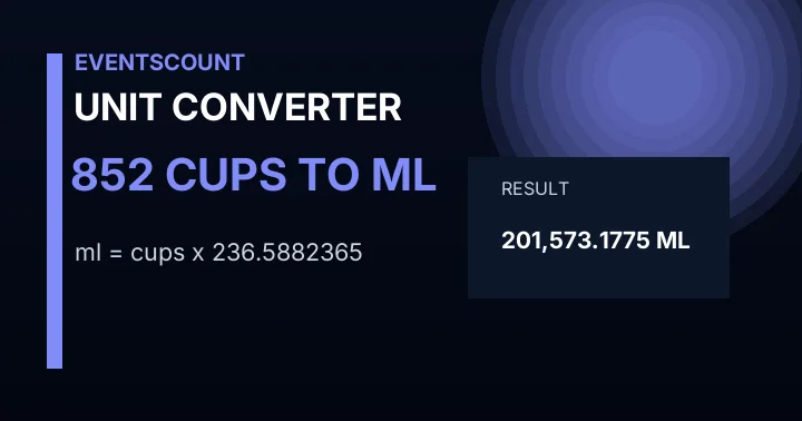 852 Cups To Ml