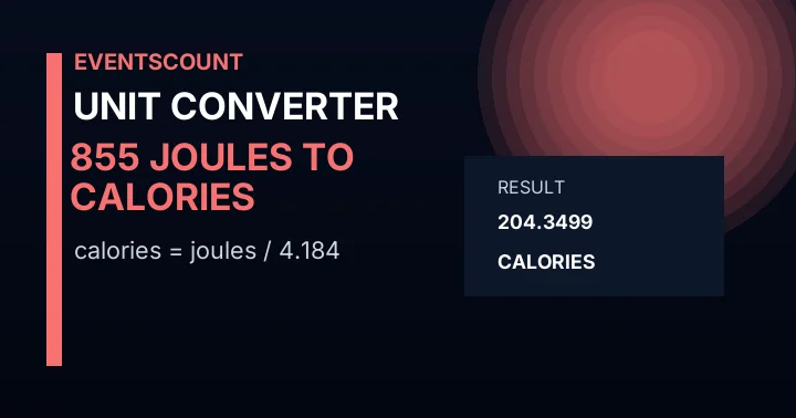 855 Joules To Calories