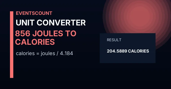 856 Joules To Calories