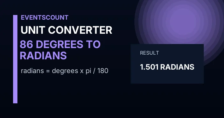 86 Degrees To Radians