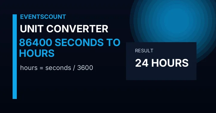 86400 Seconds To Hours