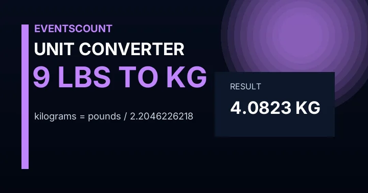 9 Lbs To Kg
