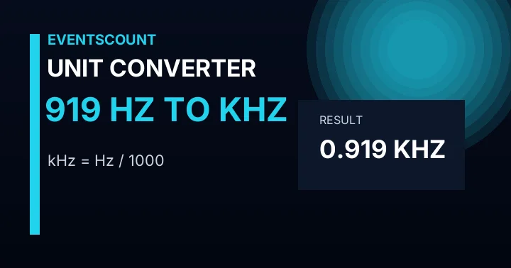 919 Hz To KHz