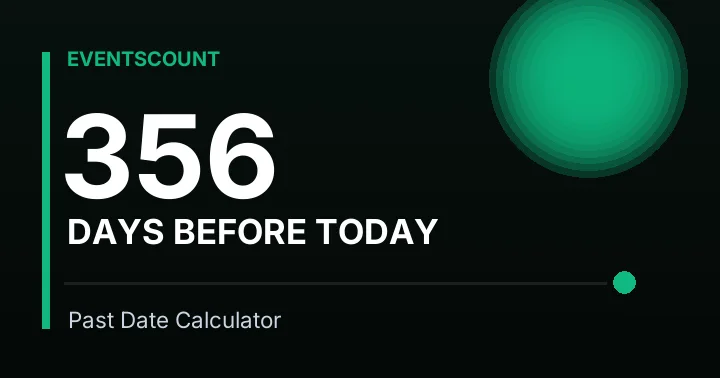 356 Days Before Today