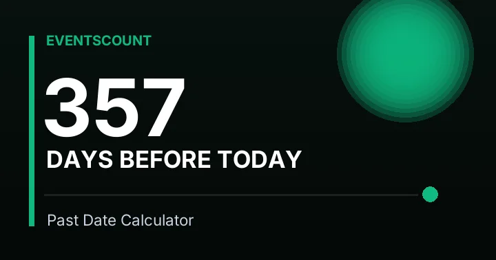 357 Days Before Today