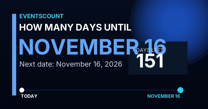 How Many Days Until November 16?