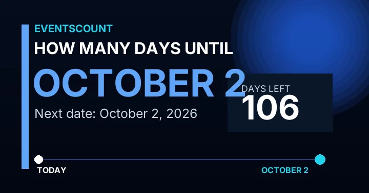 How Many Days Until October 2?