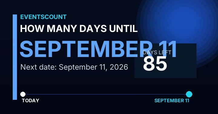 How Many Days Until September 11?