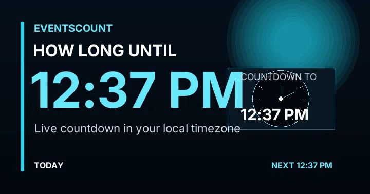 How Long Until 12:37 PM?